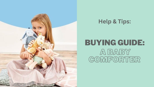 Buying Guide - A Baby Comforter - From The Stork Bespoke Baby